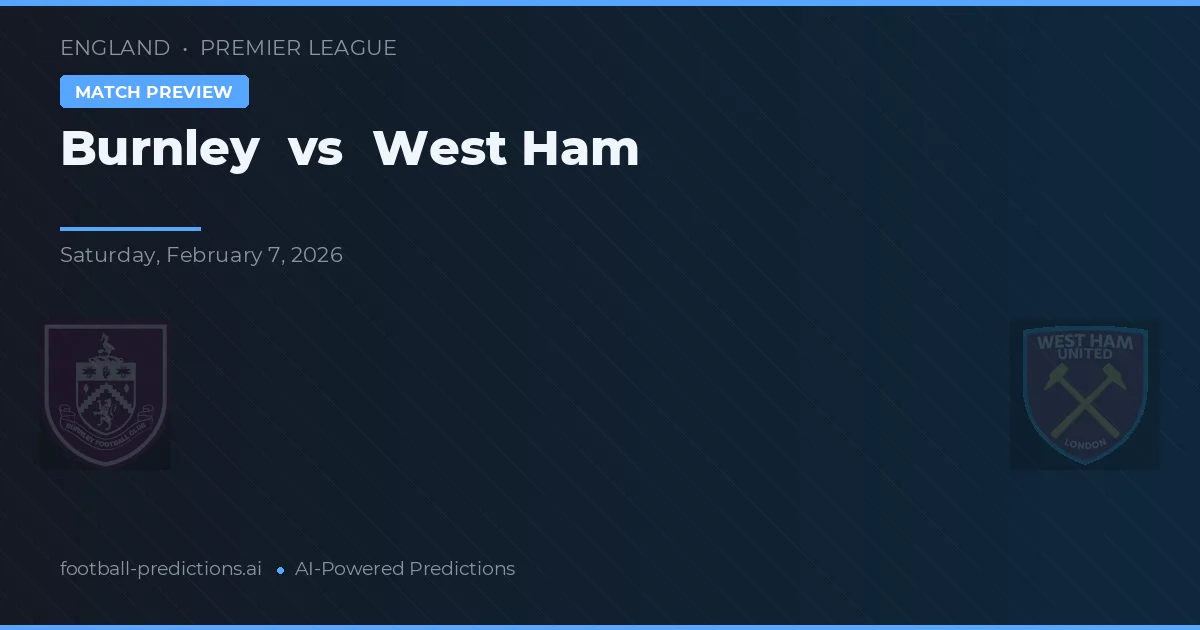 Burnley vs West Ham — pronóstico y previa del partido