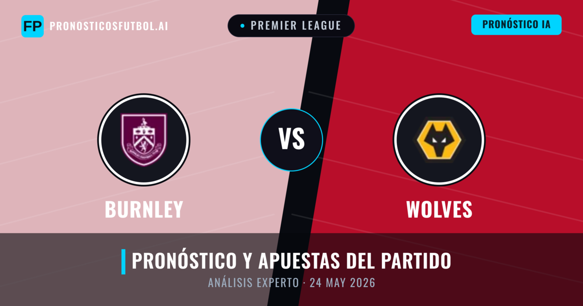 Burnley vs Wolves — pronóstico y previa del partido