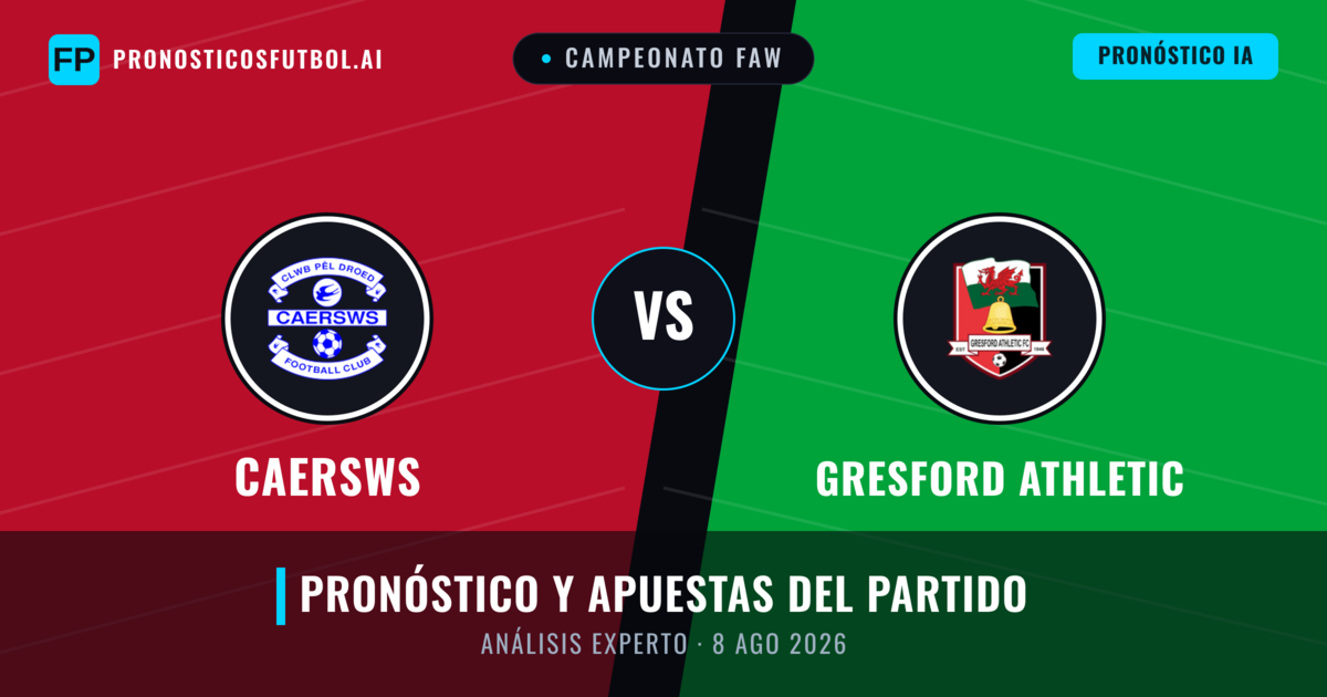 Caersws vs Gresford Athletic — pronóstico y previa del partido