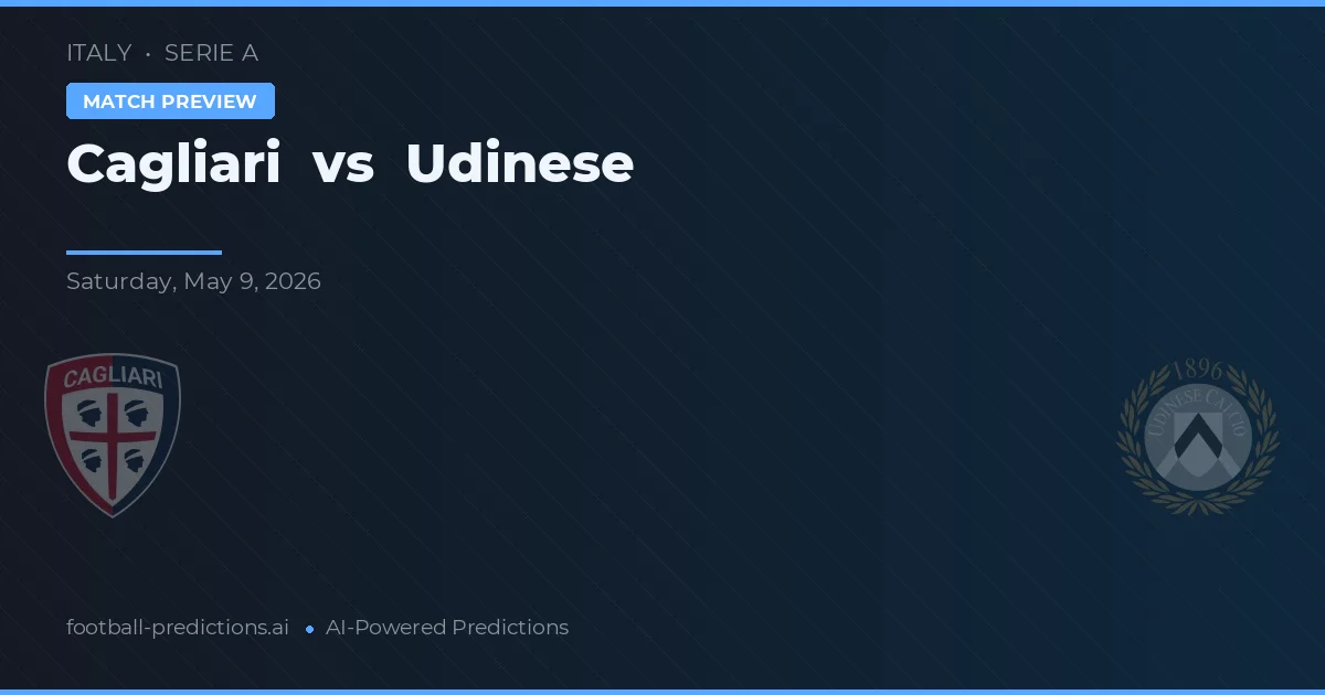 Cagliari vs Udinese — pronóstico y previa del partido