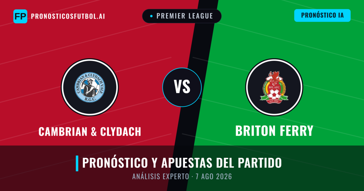 Cambrian & Clydach vs Briton Ferry — pronóstico y previa del partido