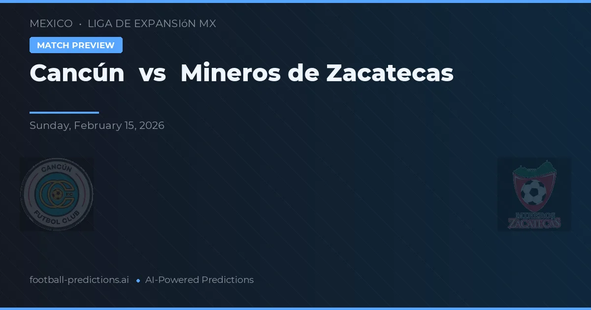 Cancún vs Mineros de Zacatecas — pronóstico y previa del partido