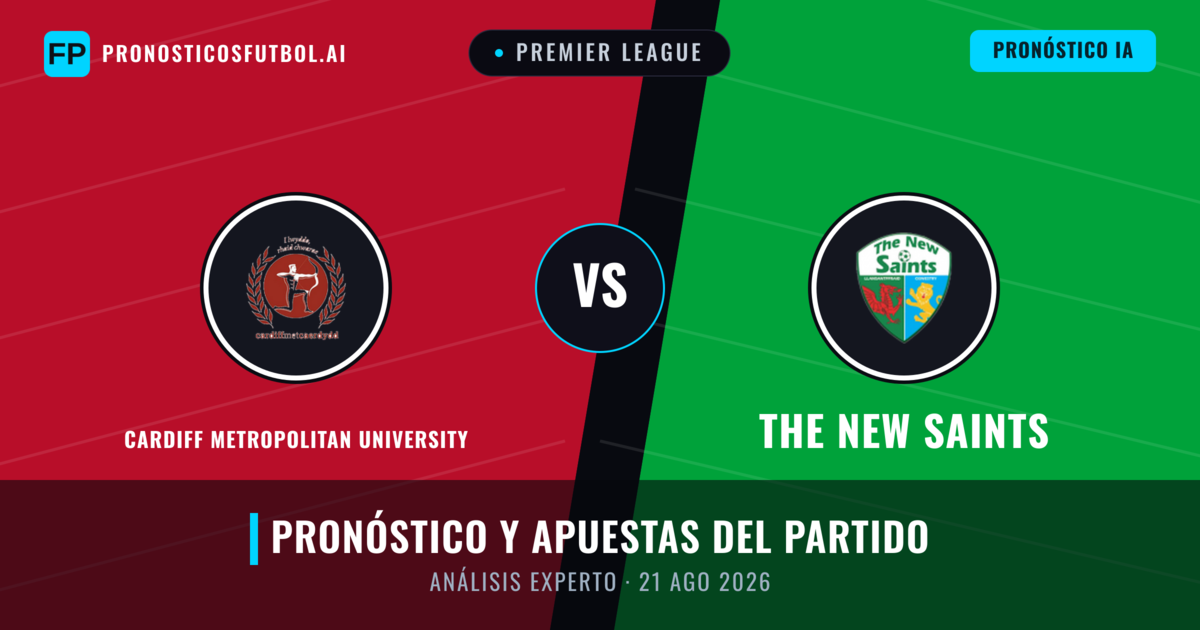 Cardiff Metropolitan University vs The New Saints — pronóstico y previa del partido