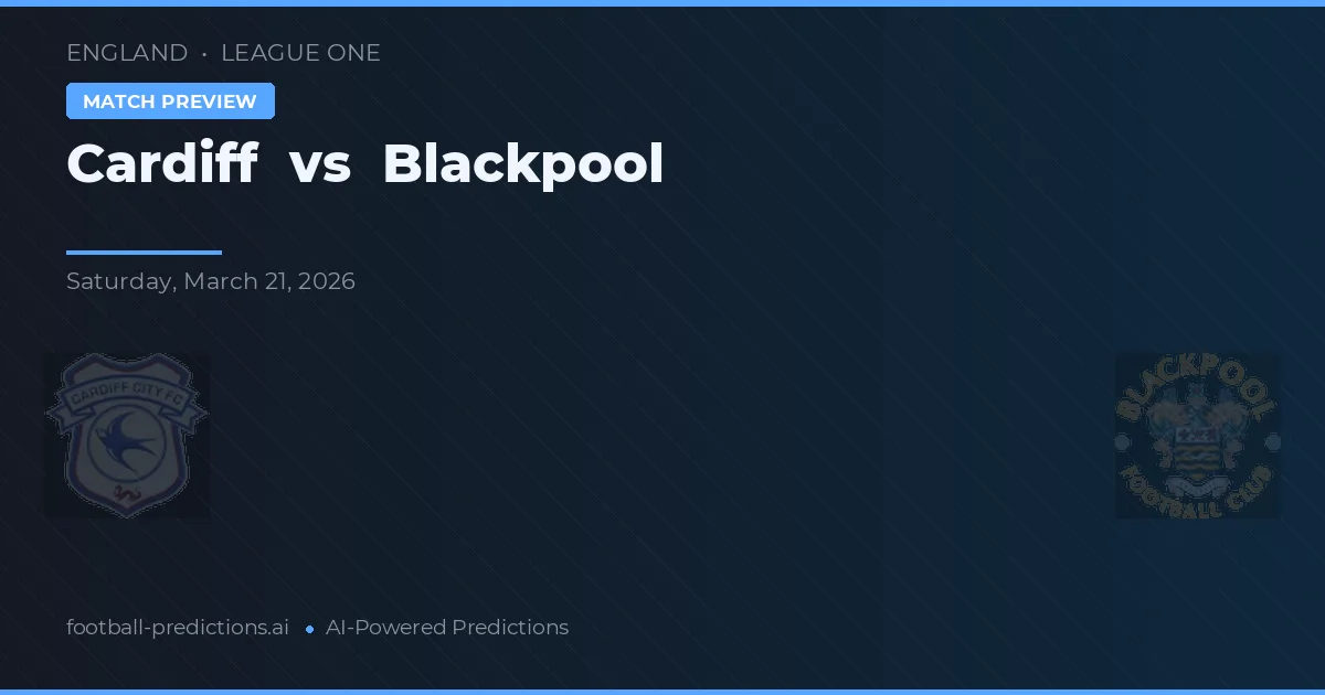 Cardiff vs Blackpool — pronóstico y previa del partido