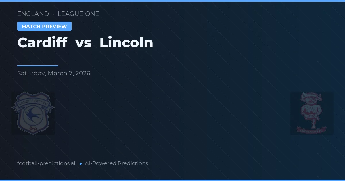 Cardiff vs Lincoln City — pronóstico y previa del partido