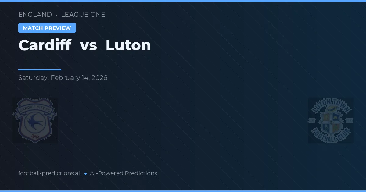 Cardiff vs Luton Town — pronóstico y previa del partido