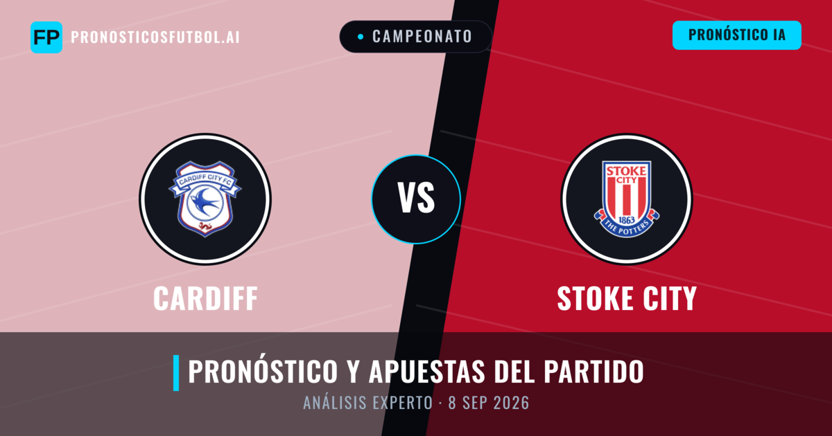 Cardiff vs Stoke City — pronóstico y previa del partido