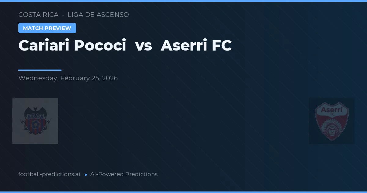 Cariari Pococí vs Aserrí FC — pronóstico y previa del partido