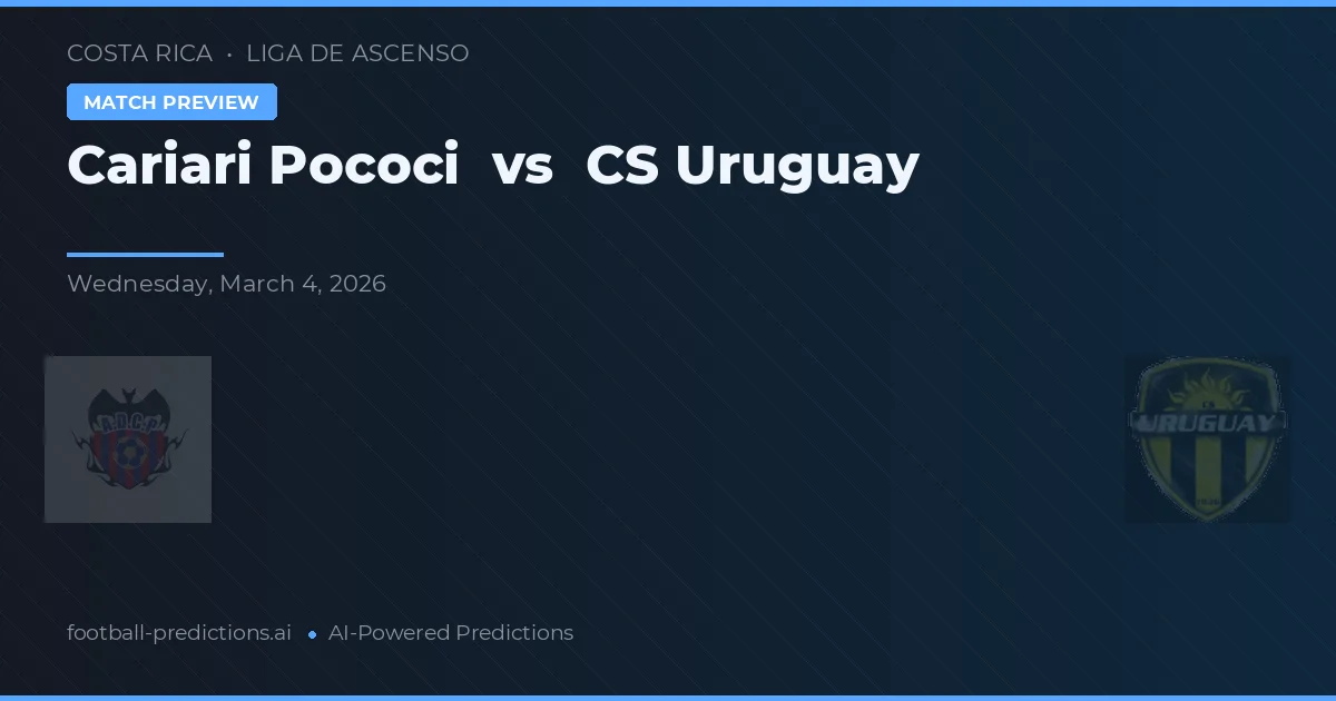 Cariari Pococí vs CS Uruguay — pronóstico y previa del partido