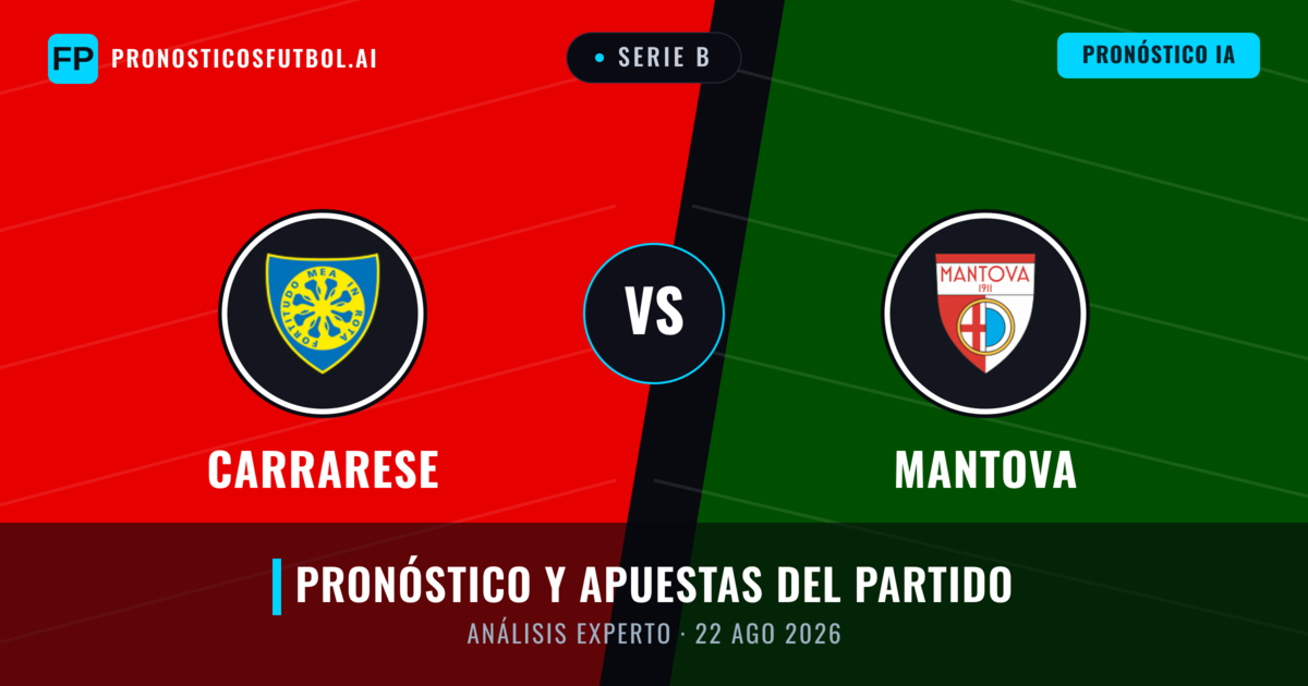 Carrarese vs Mantova — pronóstico y previa del partido