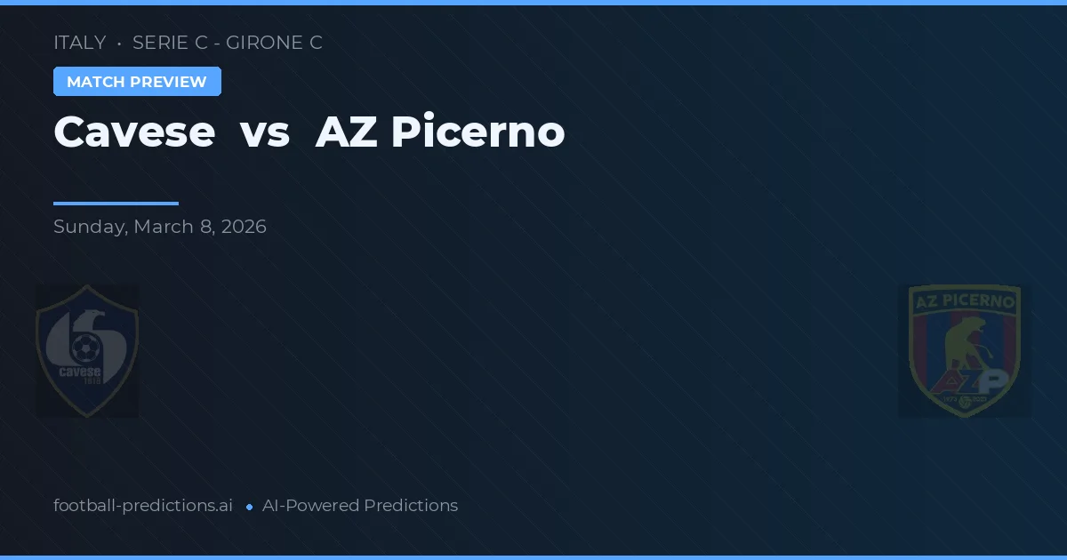 Cavese vs AZ Picerno — pronóstico y previa del partido