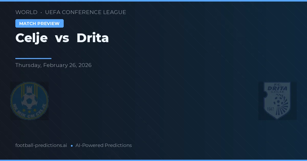 Celje vs Drita — pronóstico y previa del partido