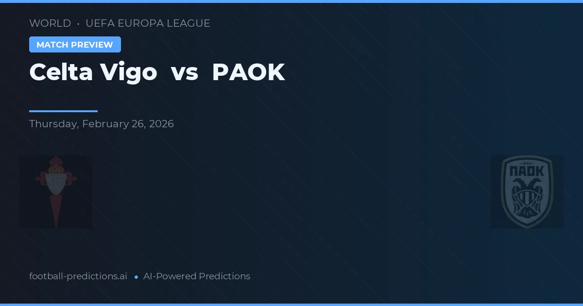 Celta de Vigo vs PAOK — pronóstico y previa del partido