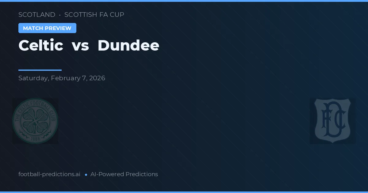 Celtic vs Dundee — pronóstico y previa del partido