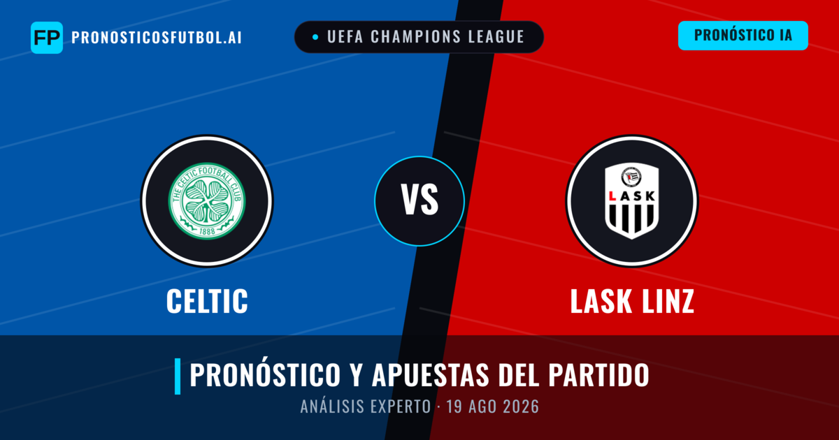 Celtic vs LASK Linz — pronóstico y previa del partido