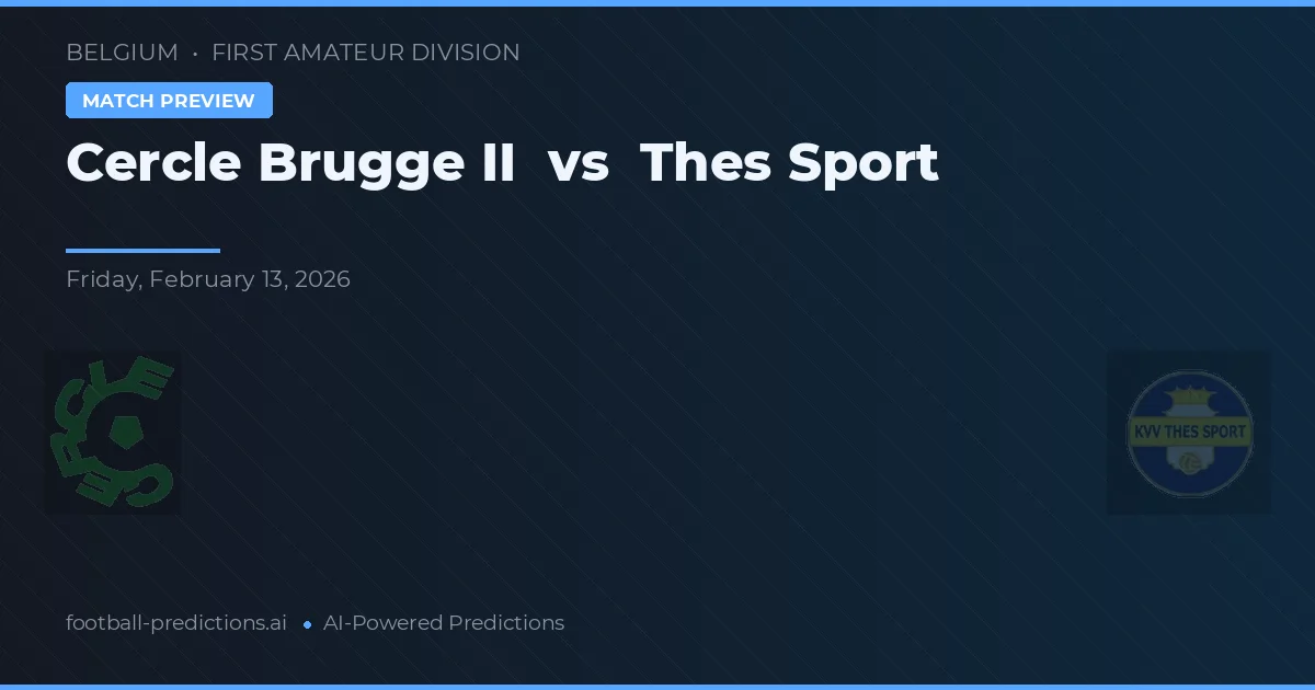 Cercle de Bruges II vs Thes Sport — pronóstico y previa del partido