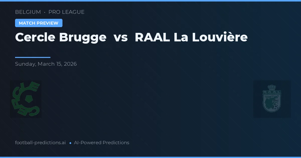 Círculo de Bruges vs R.A.A. La Louvière — pronóstico y previa del partido