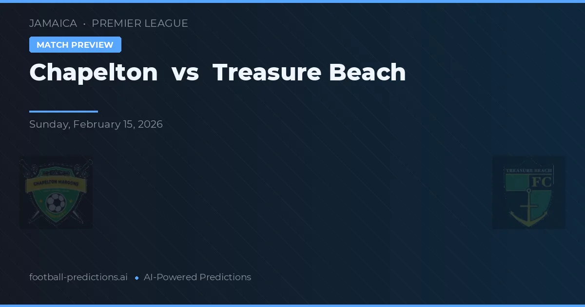 Chapelton vs Treasure Beach — pronóstico y previa del partido