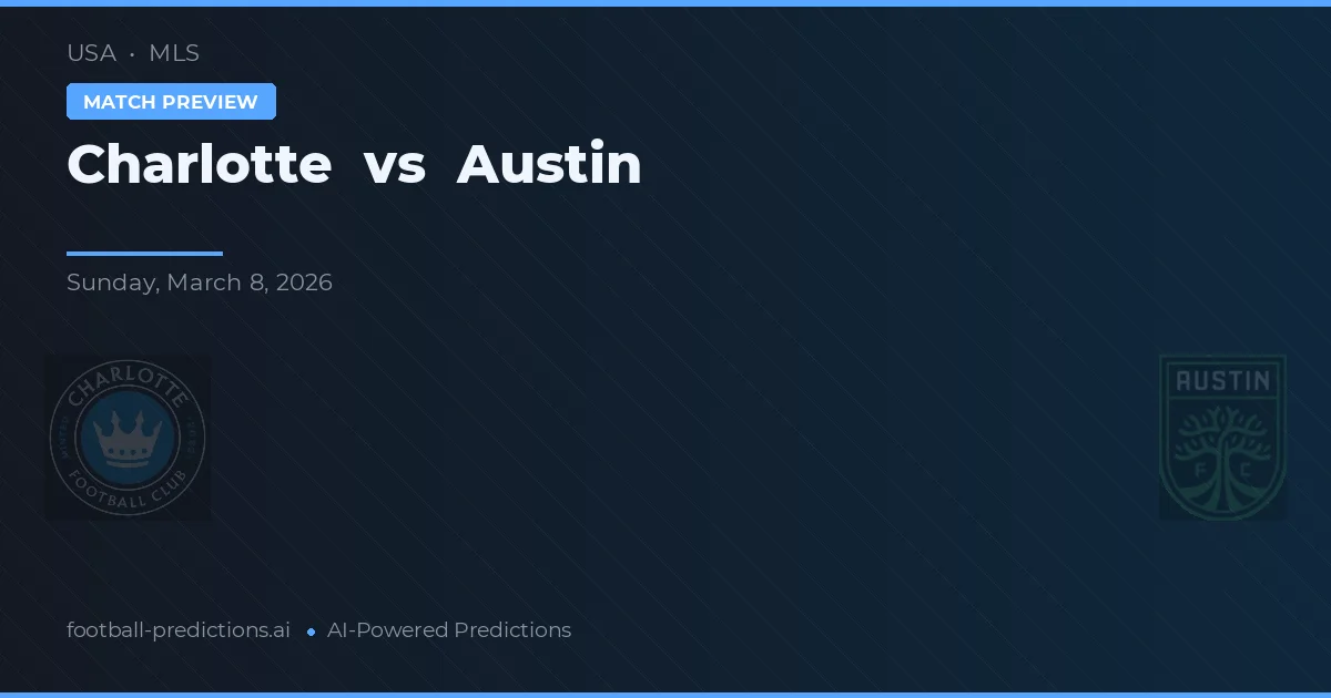 Charlotte vs Austin — pronóstico y previa del partido