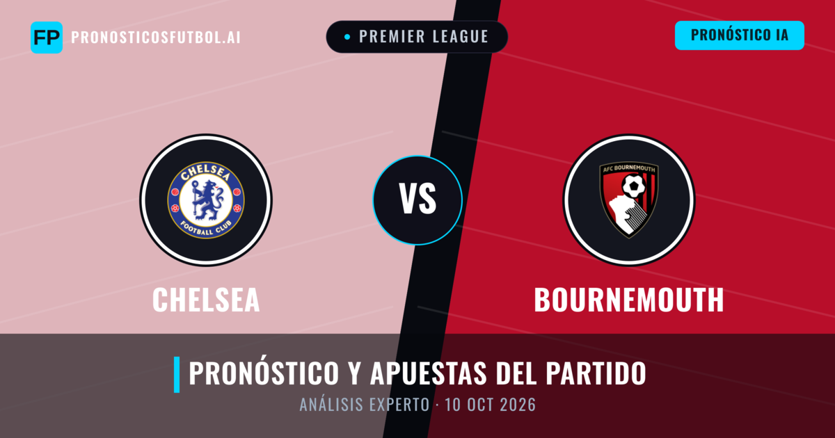 Chelsea vs Bournemouth — pronóstico y previa del partido