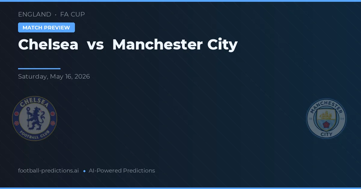 Chelsea vs Manchester City — pronóstico y previa del partido