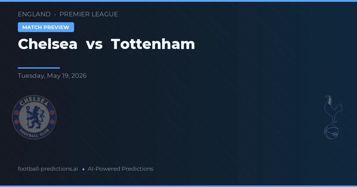 Chelsea vs Tottenham — pronóstico y previa del partido