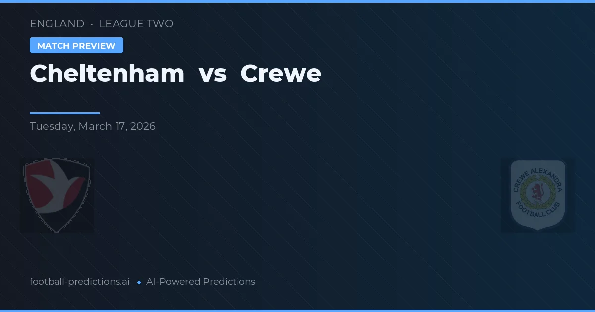 Cheltenham Town vs Crewe Alexandra — pronóstico y previa del partido