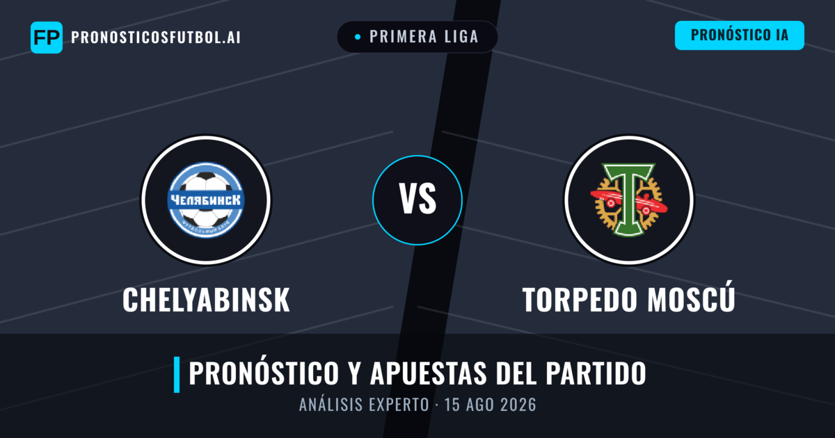 Chelyabinsk vs Torpedo Moscú — pronóstico y previa del partido
