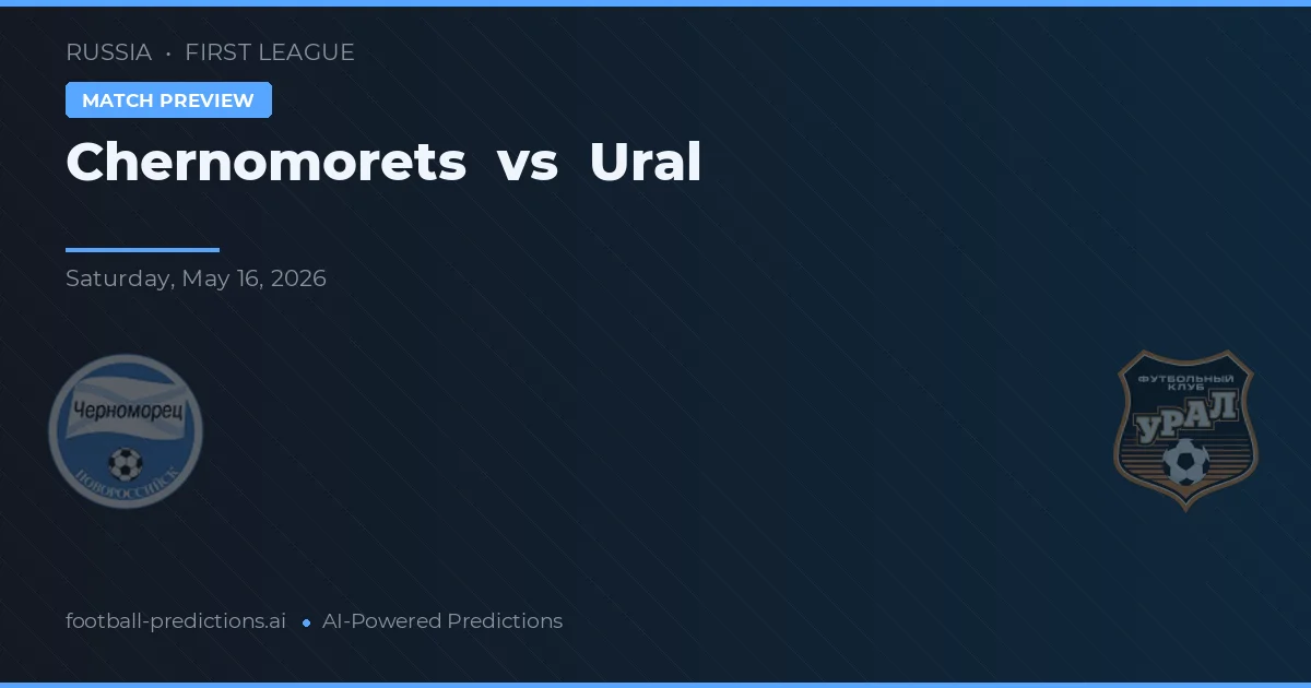 Chernomorets vs Ural — pronóstico y previa del partido