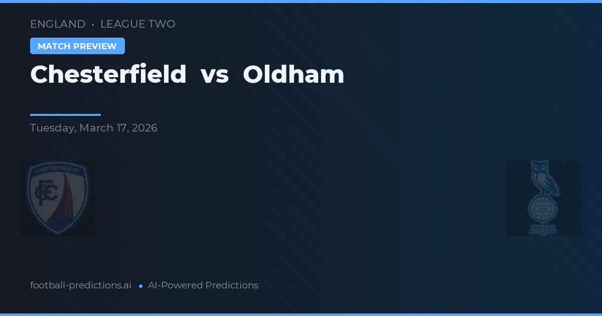 Chesterfield vs Oldham Athletic — pronóstico y previa del partido