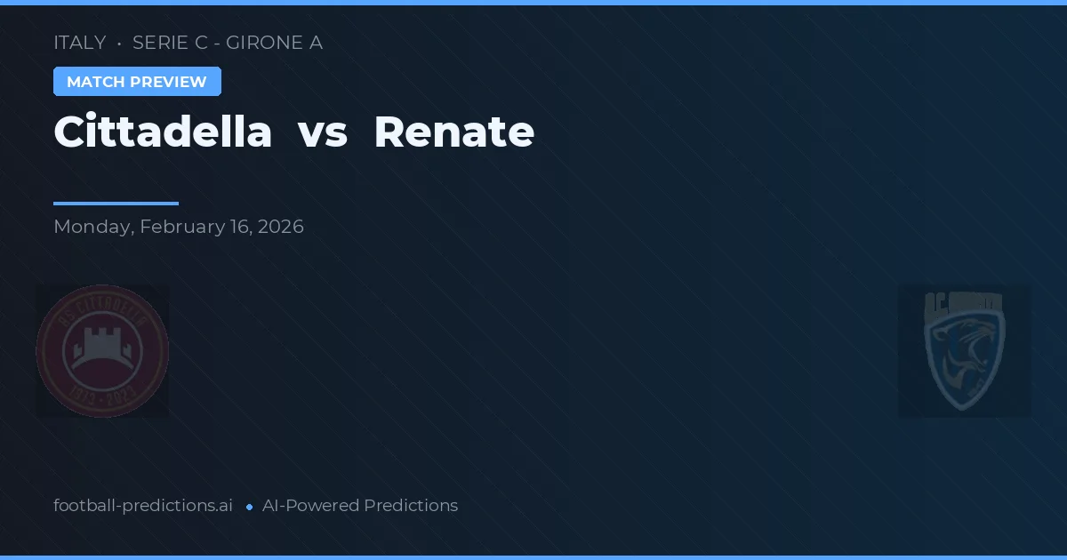 Cittadella vs Renate — pronóstico y previa del partido
