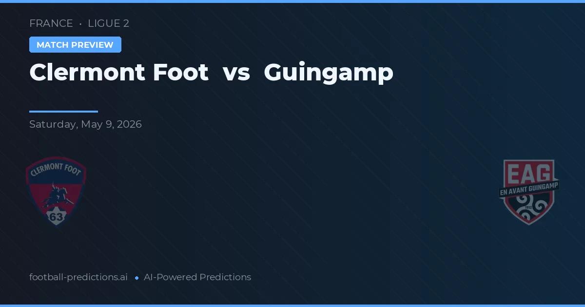 Clermont Foot vs Guingamp — pronóstico y previa del partido