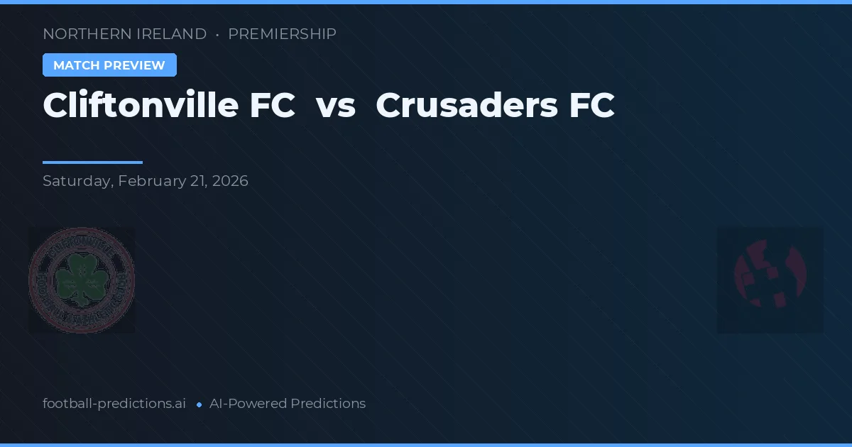 Cliftonville FC vs Crusaders FC — pronóstico y previa del partido