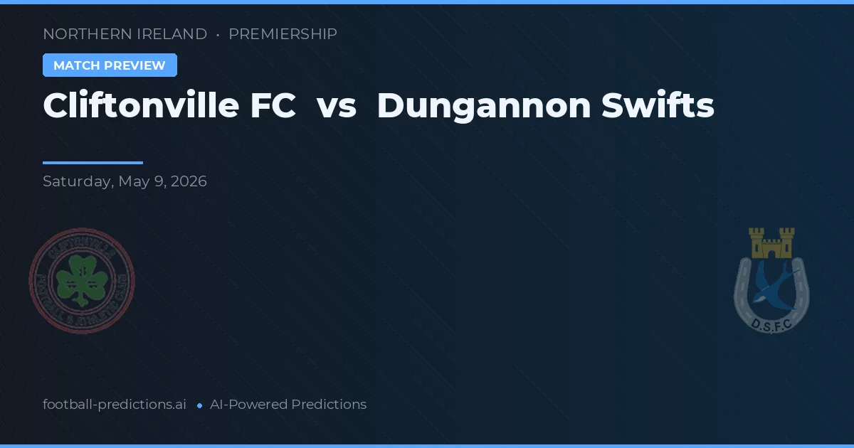 Cliftonville FC vs Dungannon Swifts — pronóstico y previa del partido