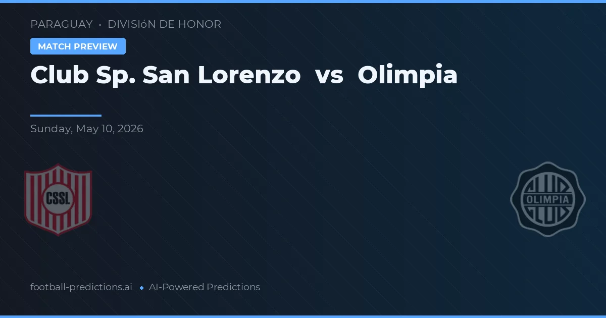 Club Sp. San Lorenzo vs Olimpia — pronóstico y previa del partido