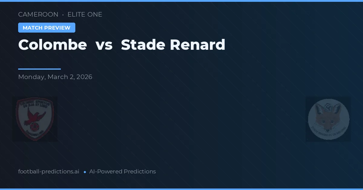 Colombe vs Stade Renard — pronóstico y previa del partido