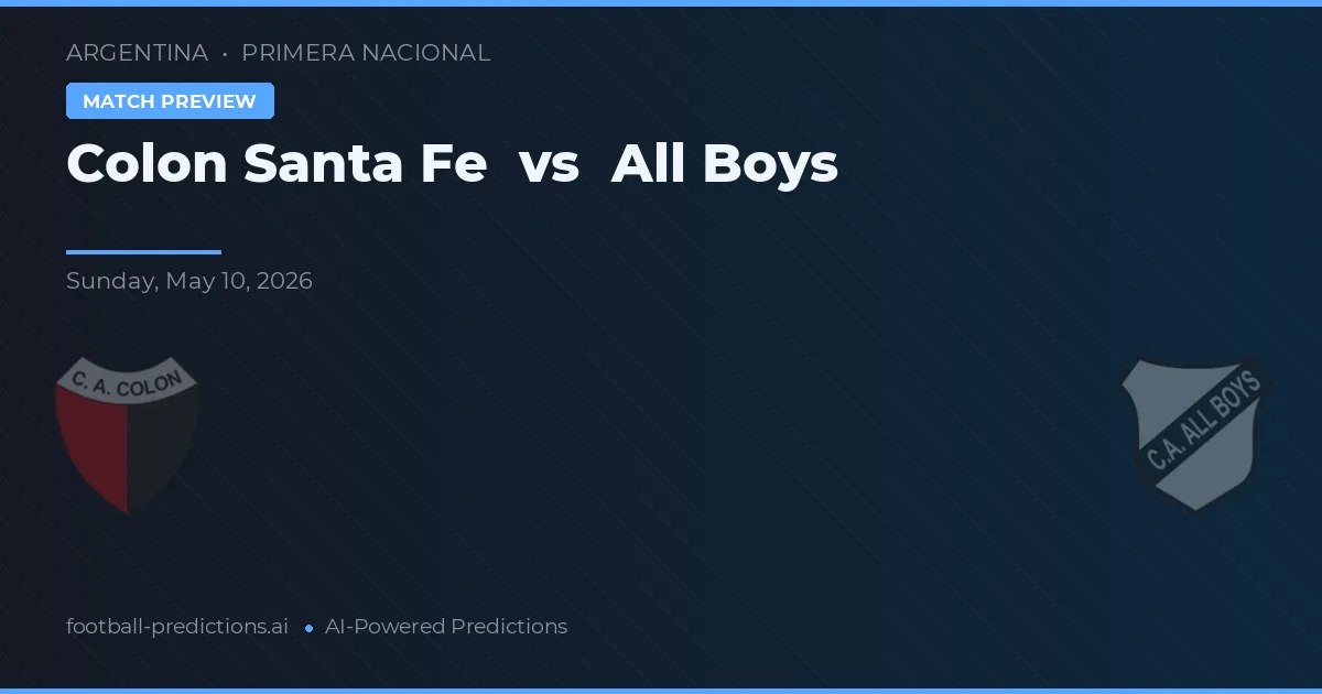 Colón Santa Fe vs All Boys — pronóstico y previa del partido