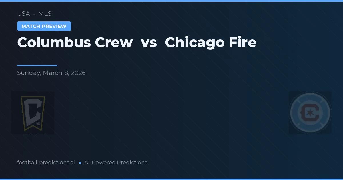 Columbus Crew vs Chicago Fire — pronóstico y previa del partido