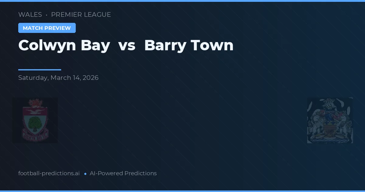 Colwyn Bay vs Barry Town — pronóstico y previa del partido