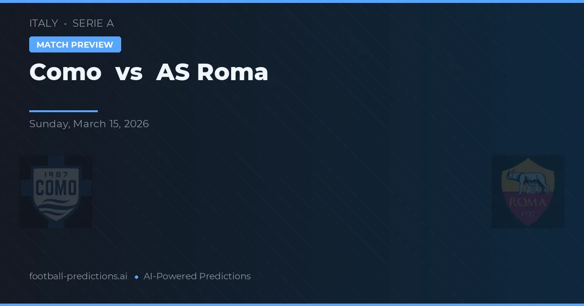 Como vs AS Roma — pronóstico y previa del partido