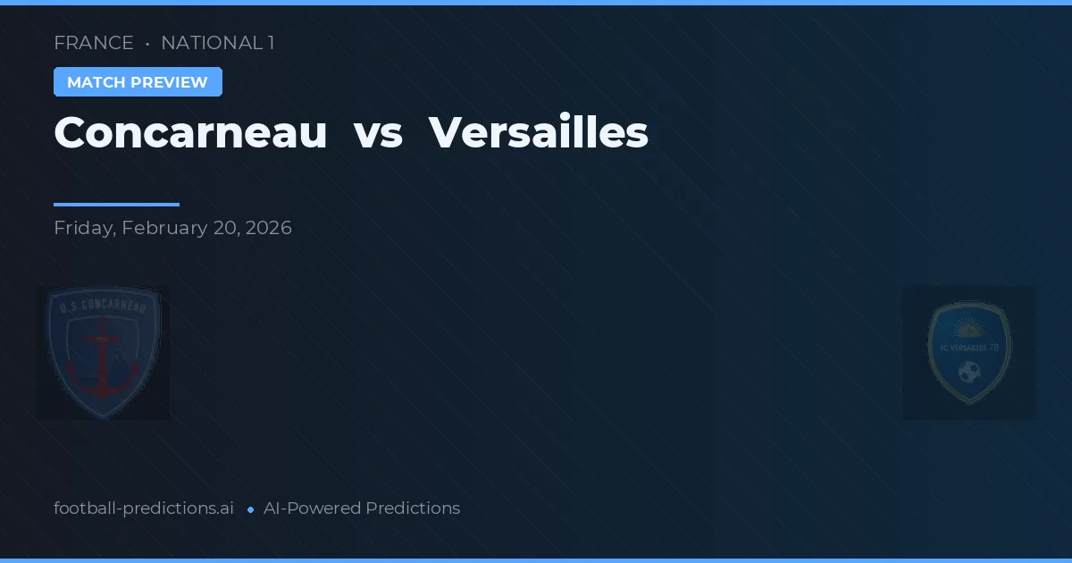 Concarneau vs Versailles — pronóstico y previa del partido
