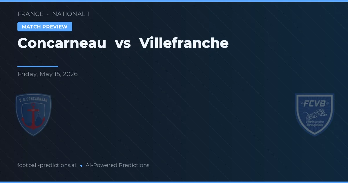 Concarneau vs Villefranche — pronóstico y previa del partido