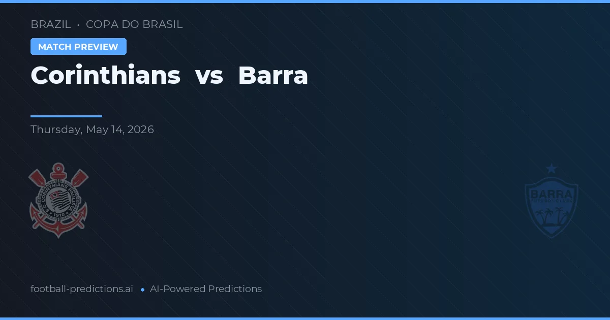Corinthians vs Barra — pronóstico y previa del partido