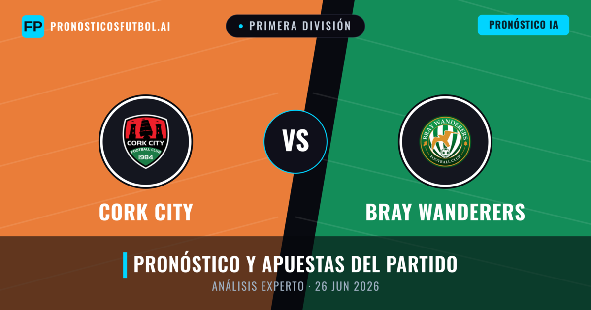 Cork City vs Bray Wanderers — pronóstico y previa del partido