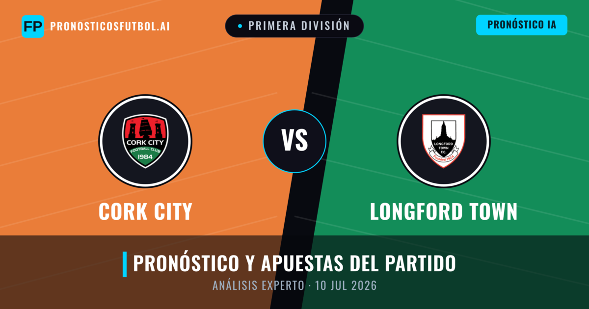 Cork City vs Longford Town — pronóstico y previa del partido