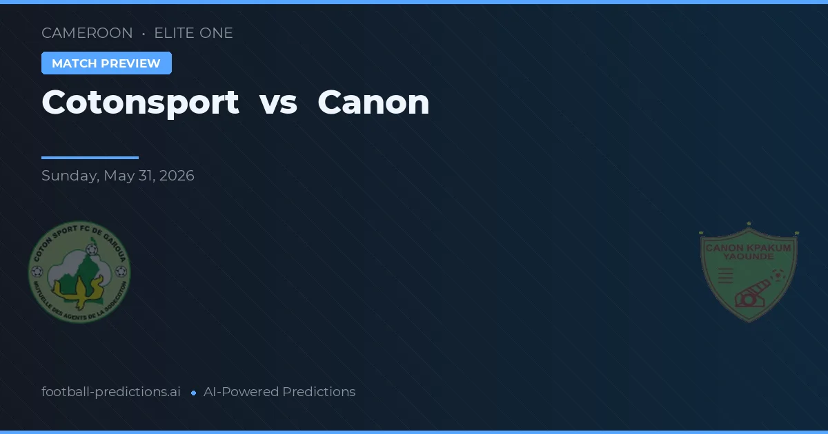 Cotonsport vs Canon de Yaoundé — pronóstico y previa del partido
