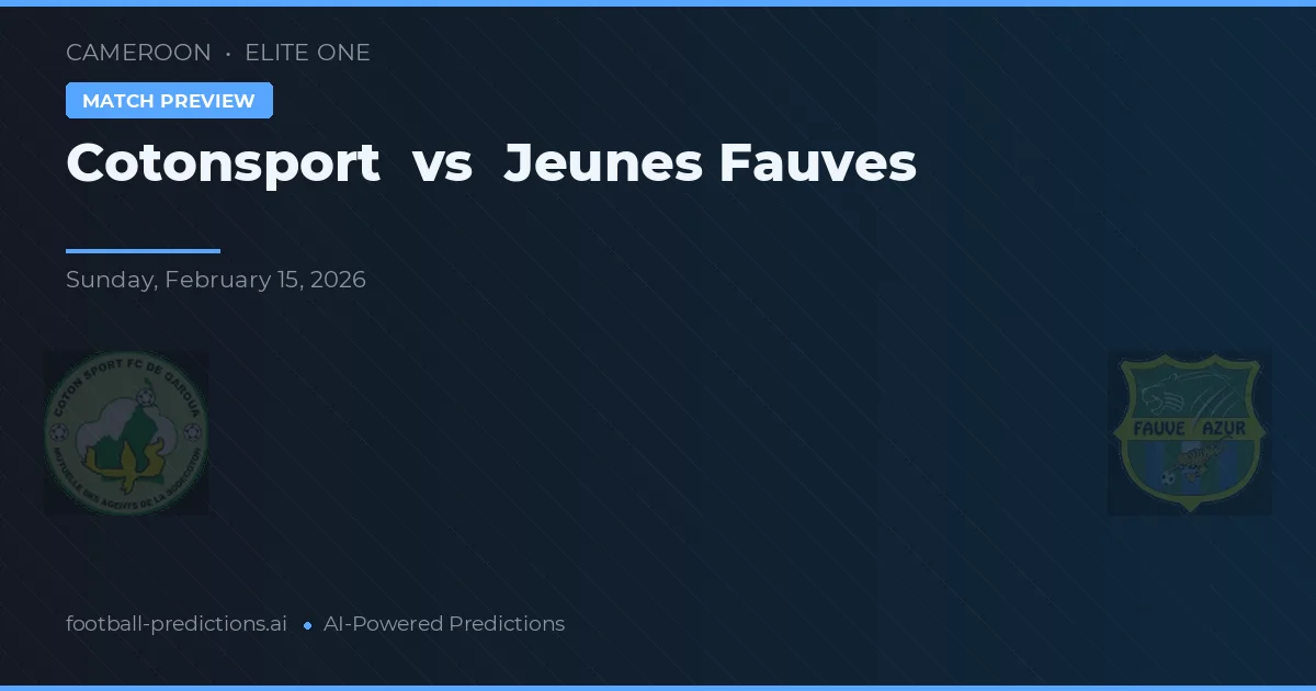 Cotonsport vs Jeunes Fauves — pronóstico y previa del partido