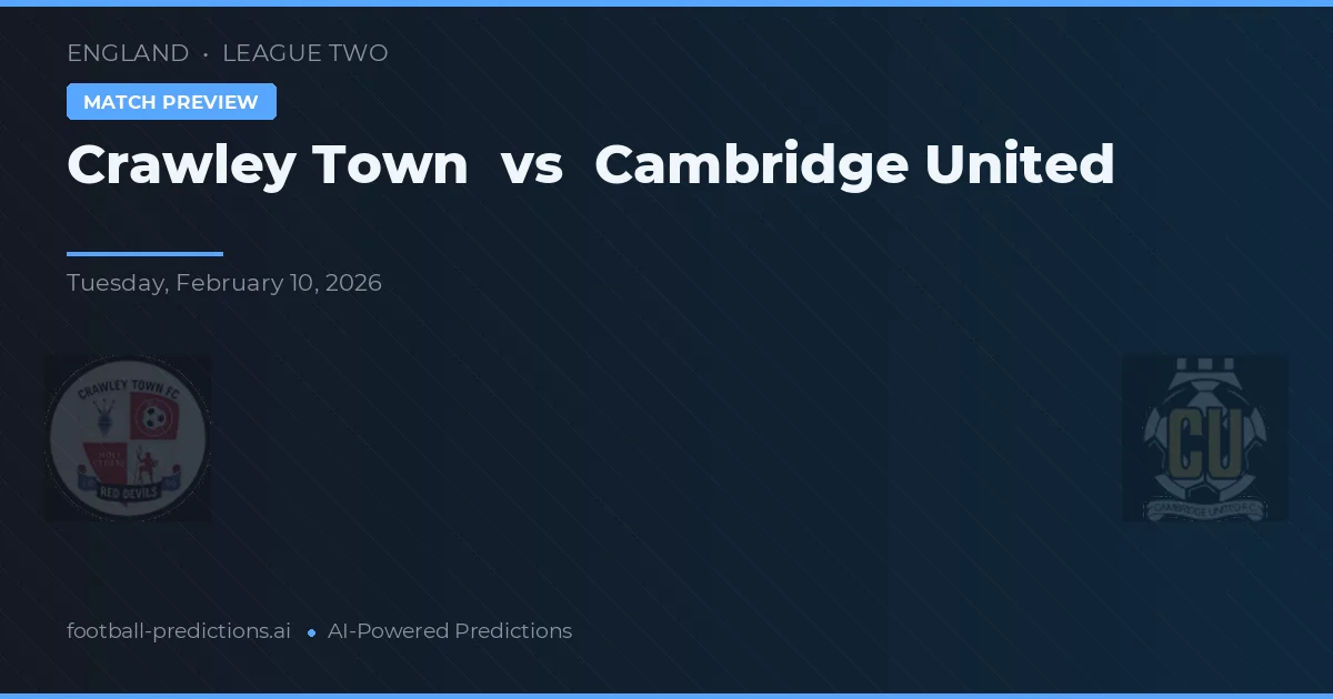 Crawley Town vs Cambridge United — pronóstico y previa del partido