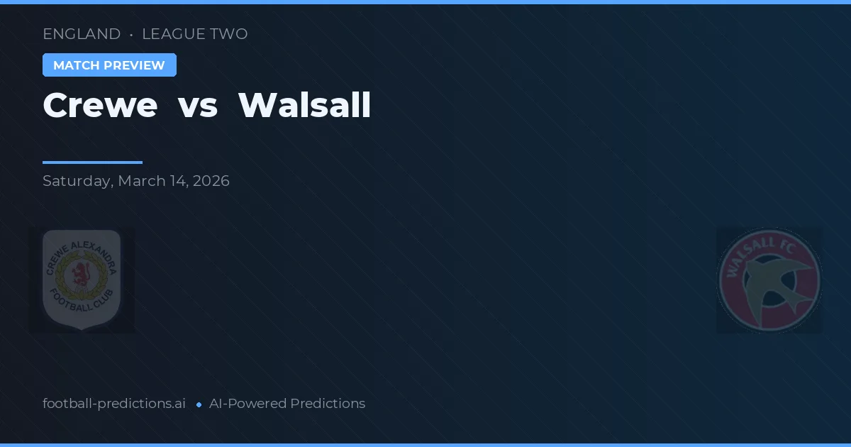 Crewe Alexandra vs Walsall — pronóstico y previa del partido