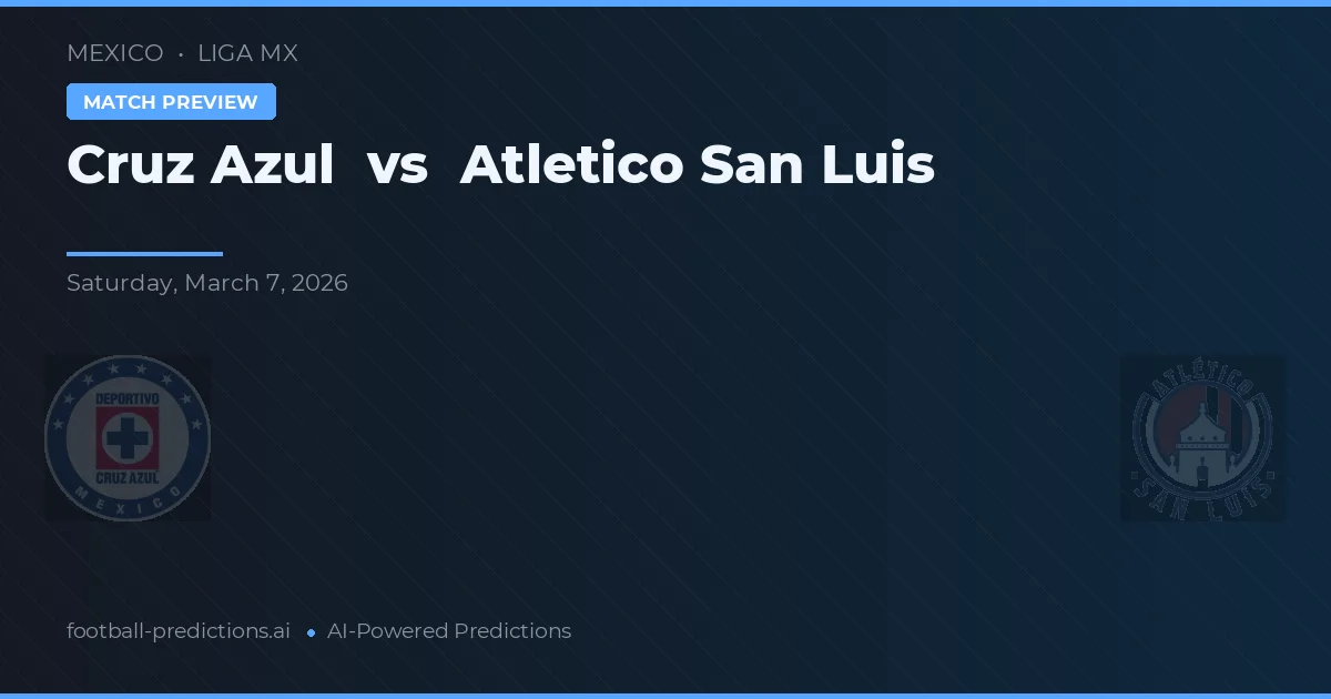 Cruz Azul vs Atlético San Luis — pronóstico y previa del partido